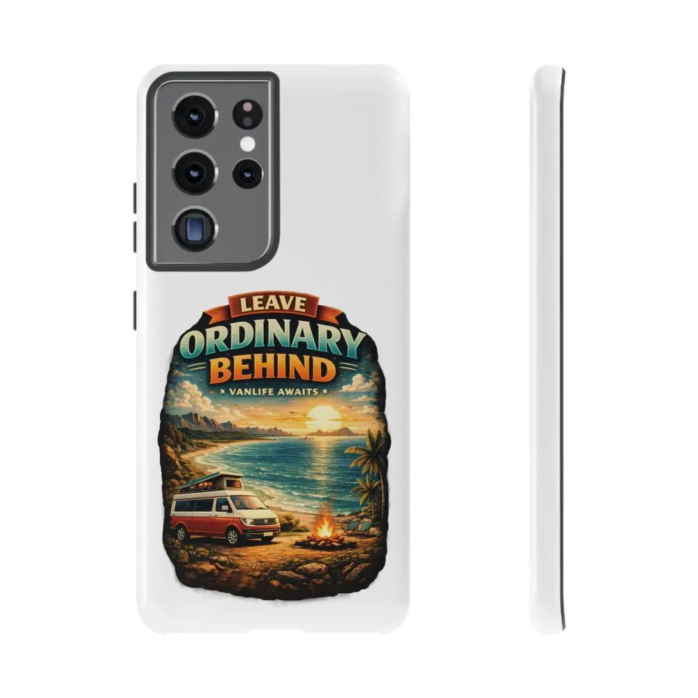Phone Case — "Leave Ordinary Behind" (Design Scenic-Line)