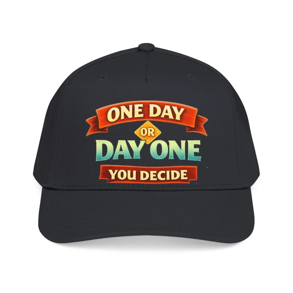 Baseball Cap - "One Day Or Day One" Design Scenic-Line