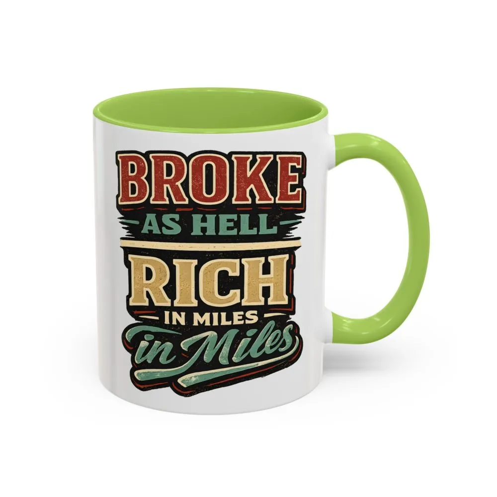 Accent Coffee Mug (11, 15oz) — "Broke As Hell" Design F**K-Line