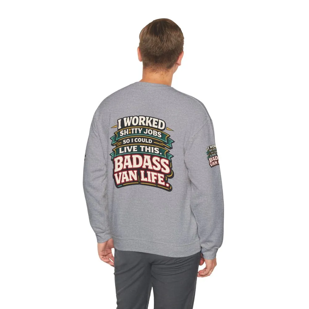 Unisex Heavy Blend™ Crewneck Sweatshirt — "I Worked Shitty Jobs" Design F**K-Line
