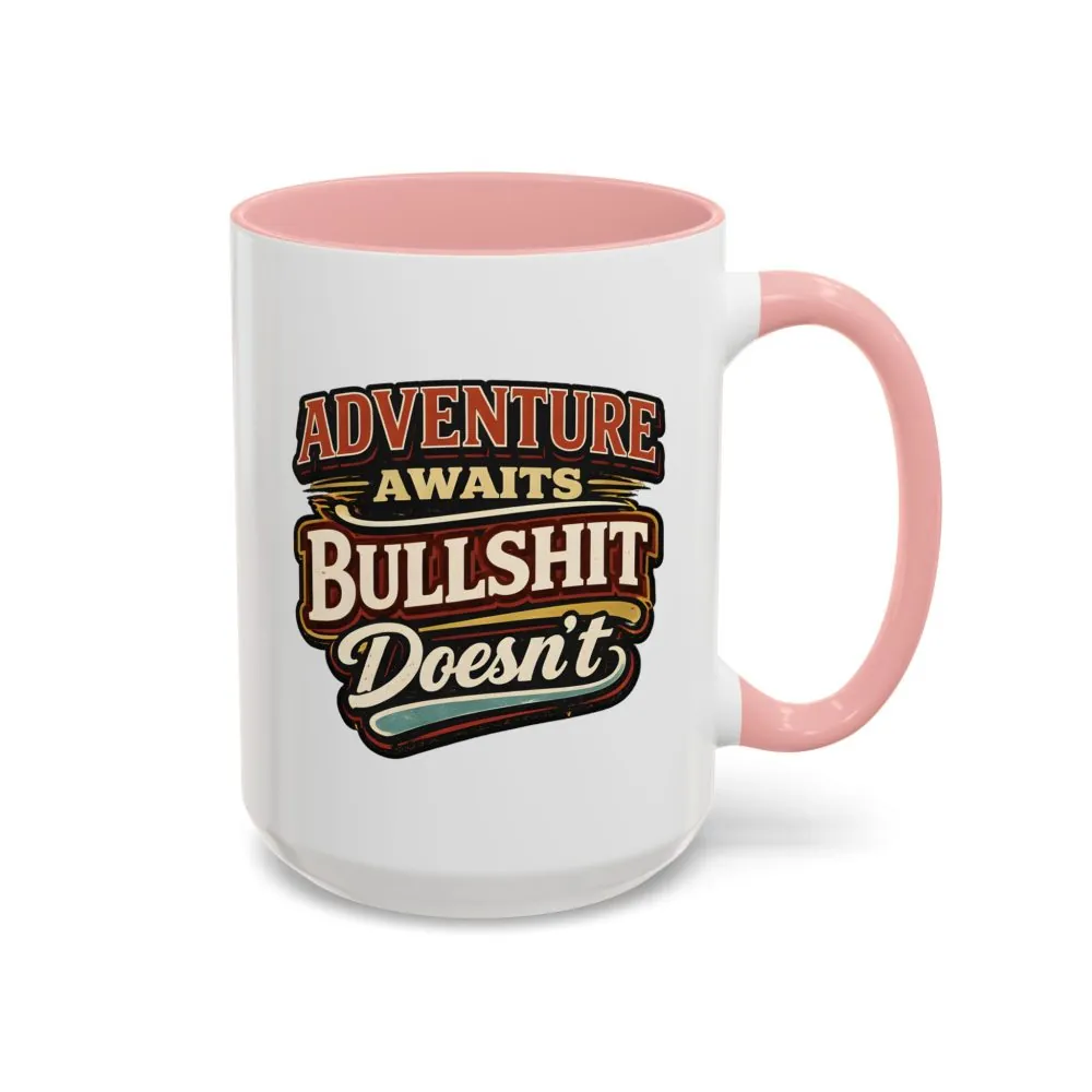 Accent Coffee Mug (11, 15oz) — "Adventure Awaits" Design F**K-Line