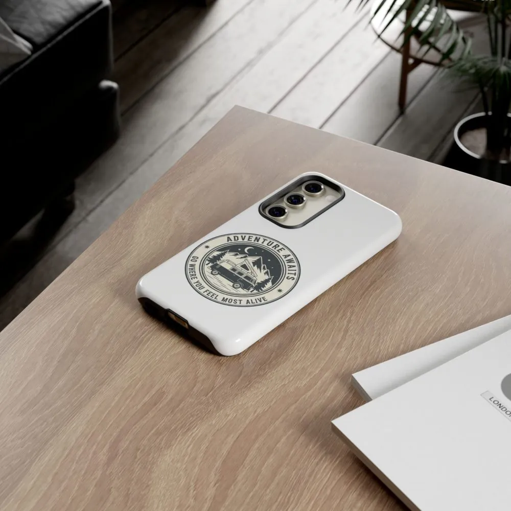 Phone Case — "Adventure Awaits-Go Where You Feel Most Alive" Camper Van Design