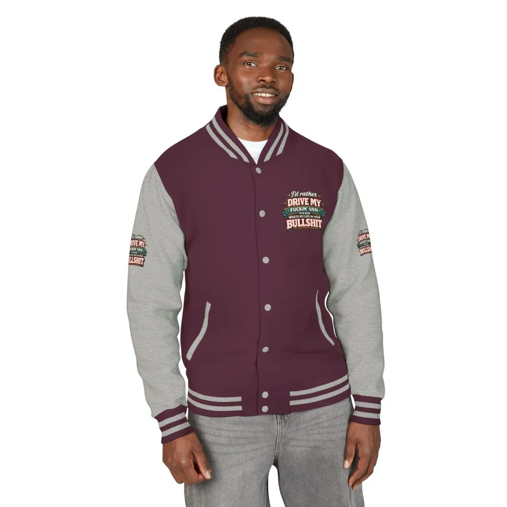 Unisex Heavyweight Letterman Jacket — "I´d Rather Drive My Fucking Van" Design F**K-Line