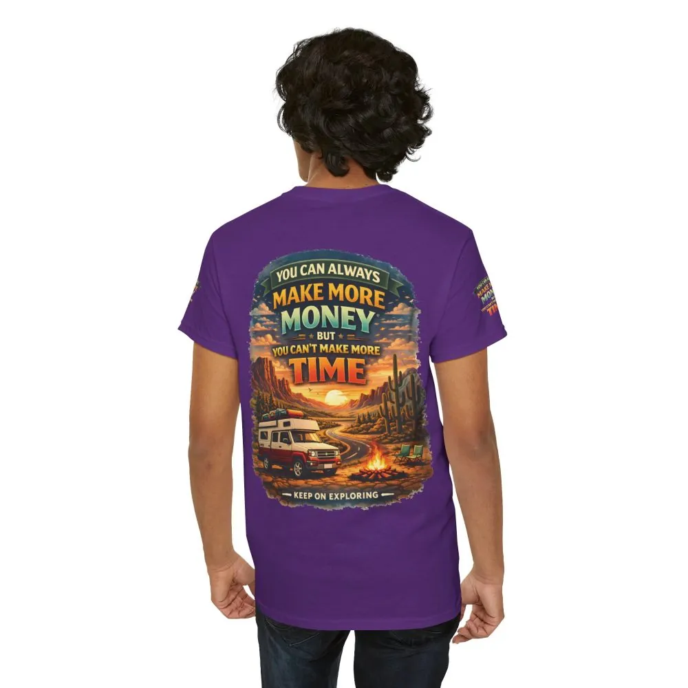 Unisex Heavy Cotton Tee — "You Can Always Make More Money" Design Scenic-Line