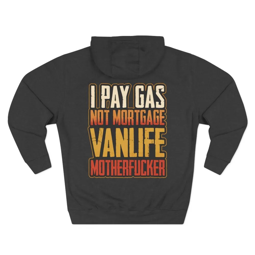 2763575396292032761_2048.jpeg Three-Panel Fleece Hoodie - "I Pay Gas Not Mortgage" Design F**K-Line