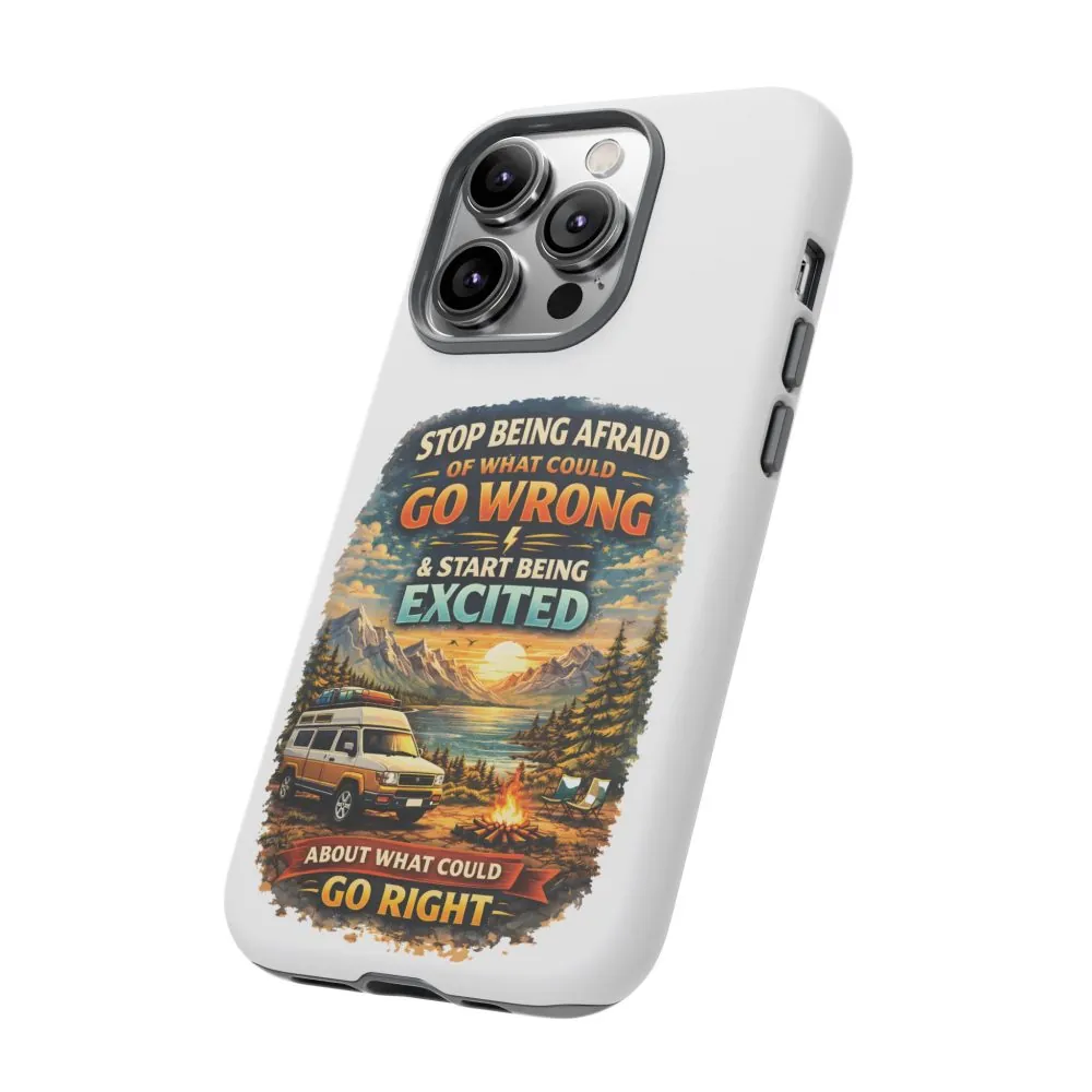 2800945968046019320_2048.jpeg Phone Case — "Stop Being Afraid" (Design Scenic-Line)