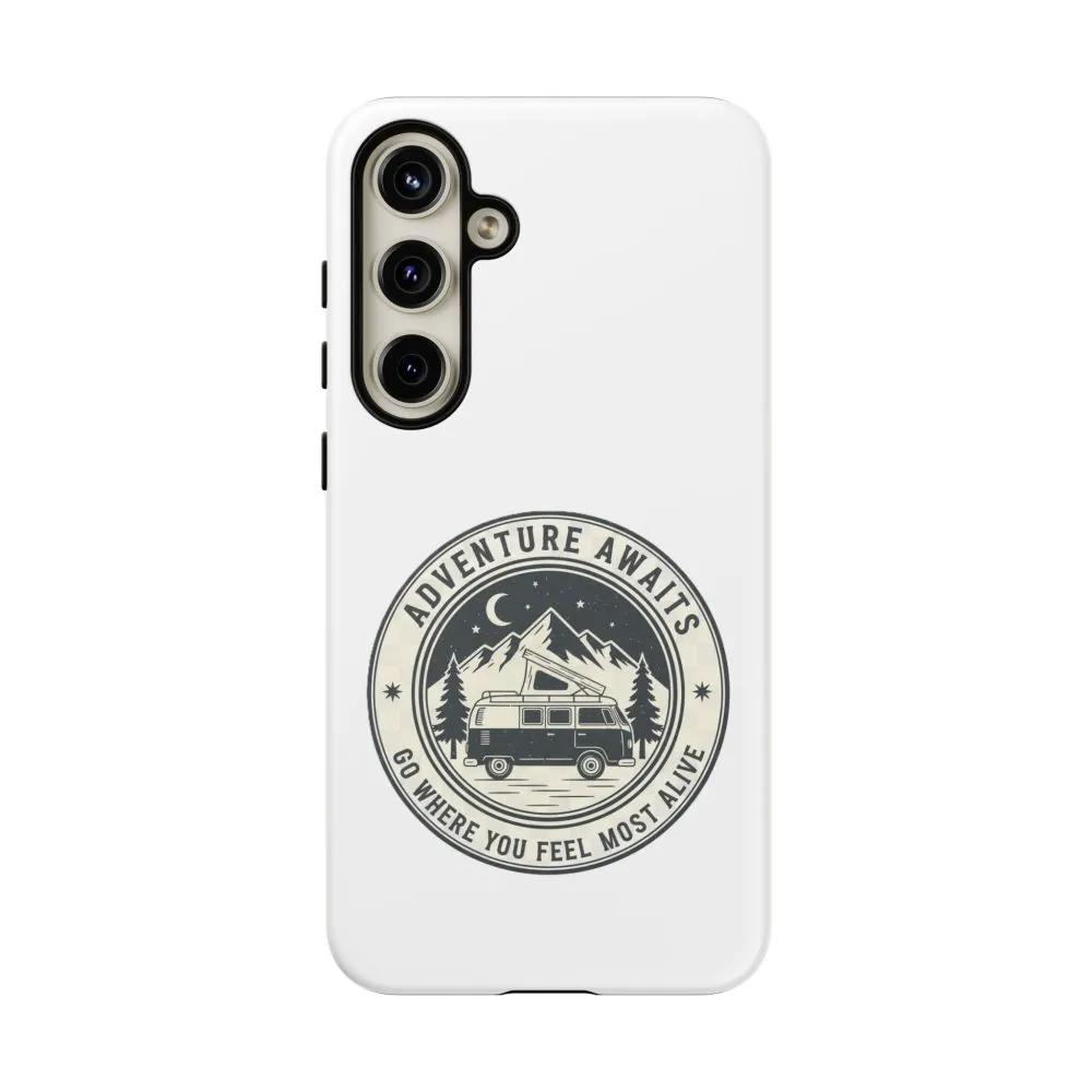 Phone Case — "Adventure Awaits-Go Where You Feel Most Alive" Camper Van Design