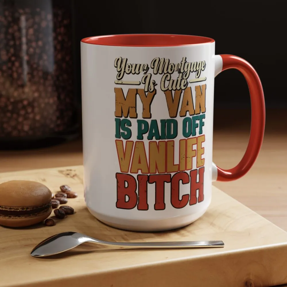 Accent Coffee Mug (11, 15oz) — "Your Mortgage Is Cute" Design F**K-Line