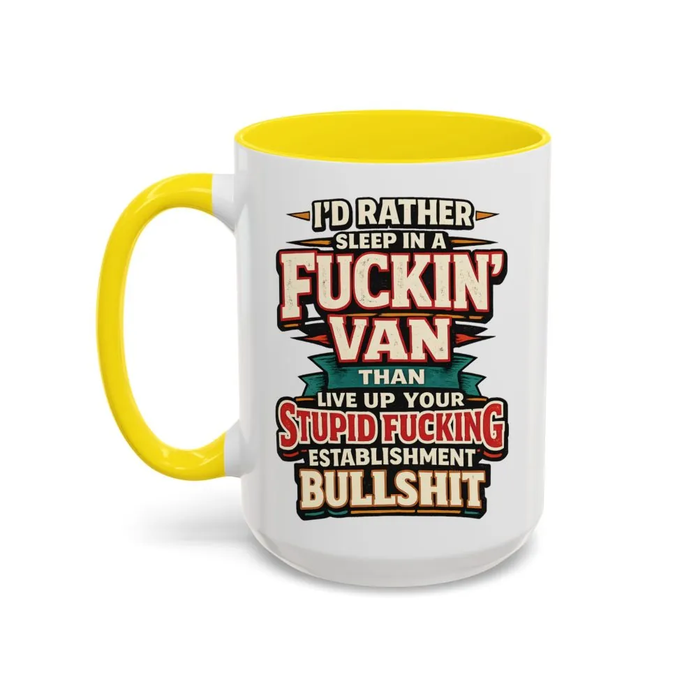 2903295466334825218_2048.jpeg Accent Coffee Mug (11, 15oz) — "I´d Rather Sleep in A Fucking Van" Design F**K-Line