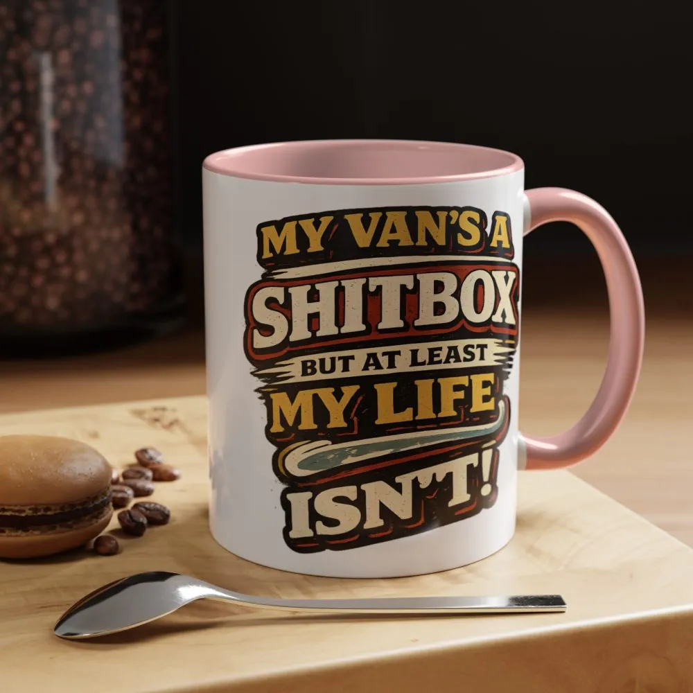Accent Coffee Mug (11, 15oz) — "My Van`s A Shitbox" Design F**K-Line