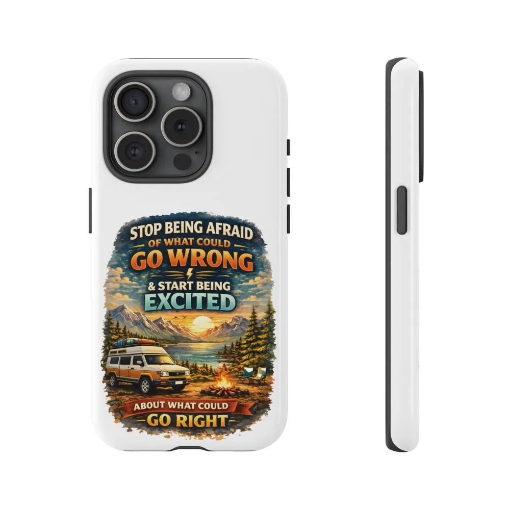 2912383440133014525_2048.jpeg Phone Case — "Stop Being Afraid" (Design Scenic-Line)