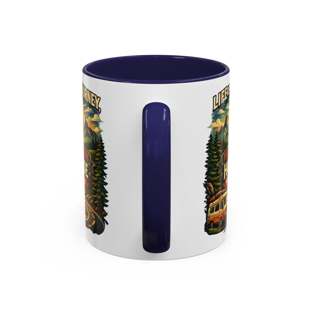 Accent Coffee Mug (11, 15oz) — "Live Is A Journey-Bring Your House With You" Design Scenic-Line