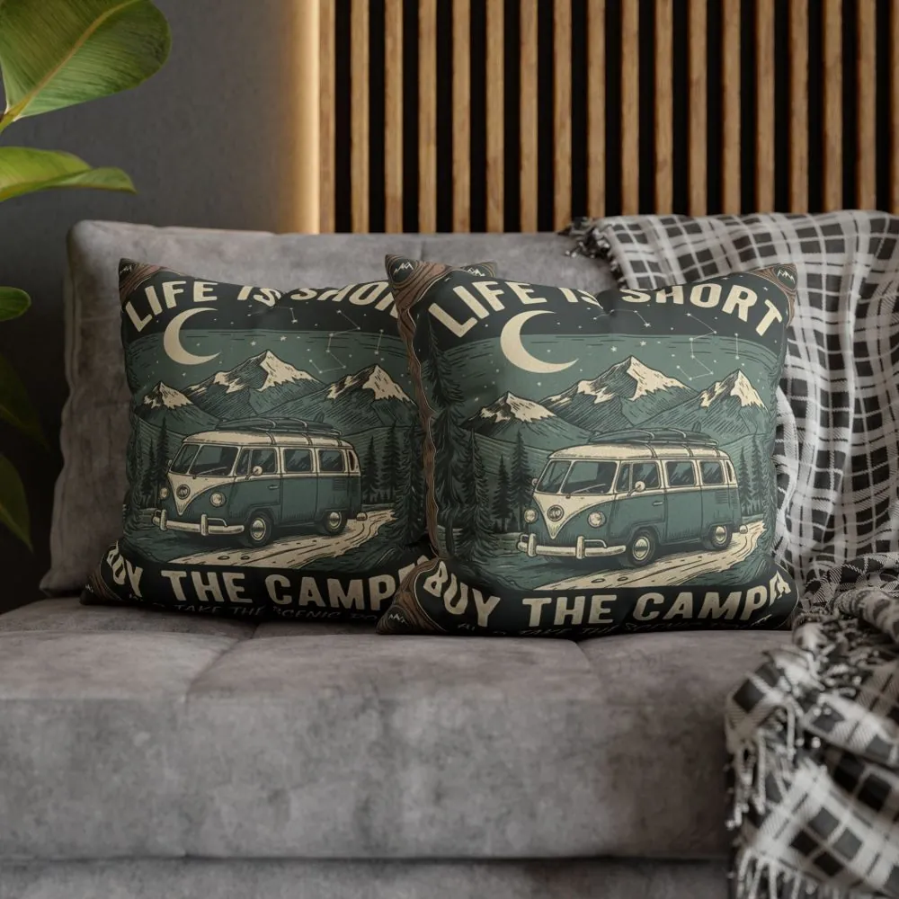 Pillowcase — "Life is short buy the camper and take the scenic route" Faux Suede Travel Throw Pillow Cover