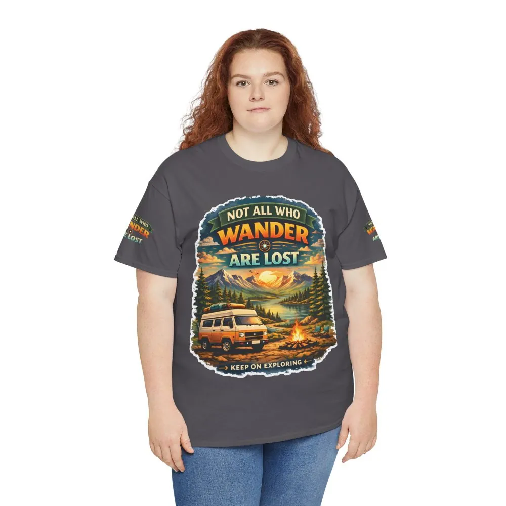 Unisex Heavy Cotton Tee — "Not All Who Wander Are Lost" Design Scenic-Line