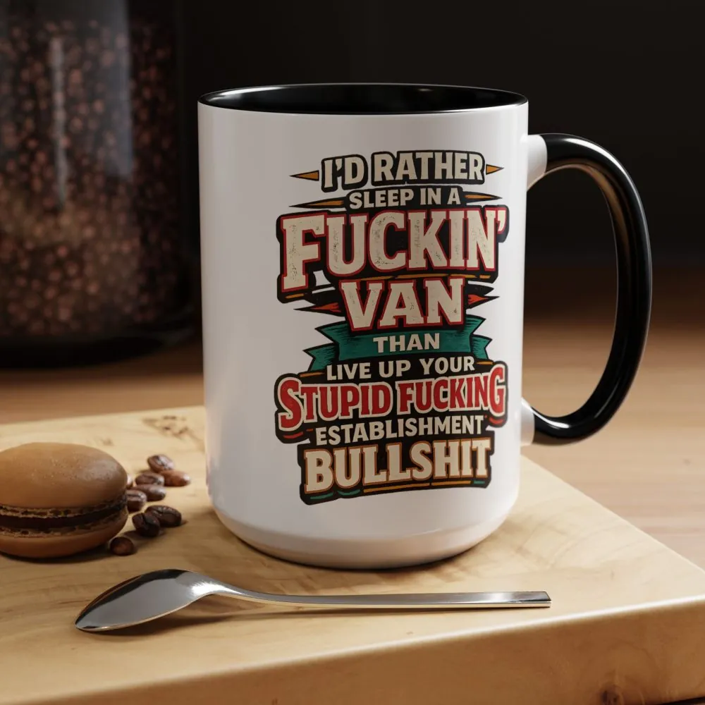 3182271434097166164_2048.jpeg Accent Coffee Mug (11, 15oz) — "I´d Rather Sleep in A Fucking Van" Design F**K-Line