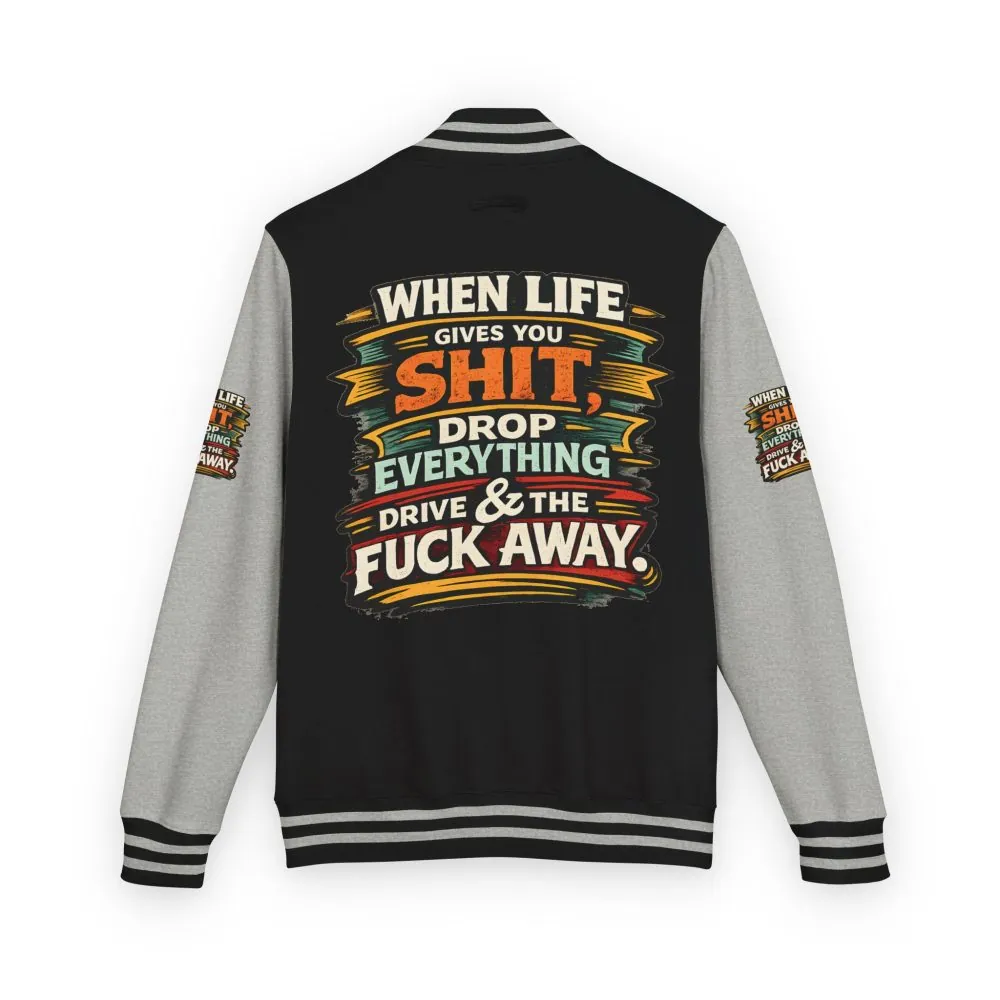 Unisex Heavyweight Letterman Jacket — "When Live Gives You Shit" Design F**K-Line
