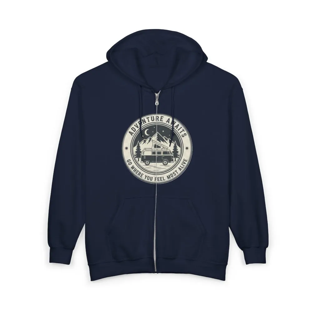 Zip Hoodie — "Adventure Awaits-Go Where You Feel Most Alive" (Only Front Printed) Camper Van Adventure Zip-Up