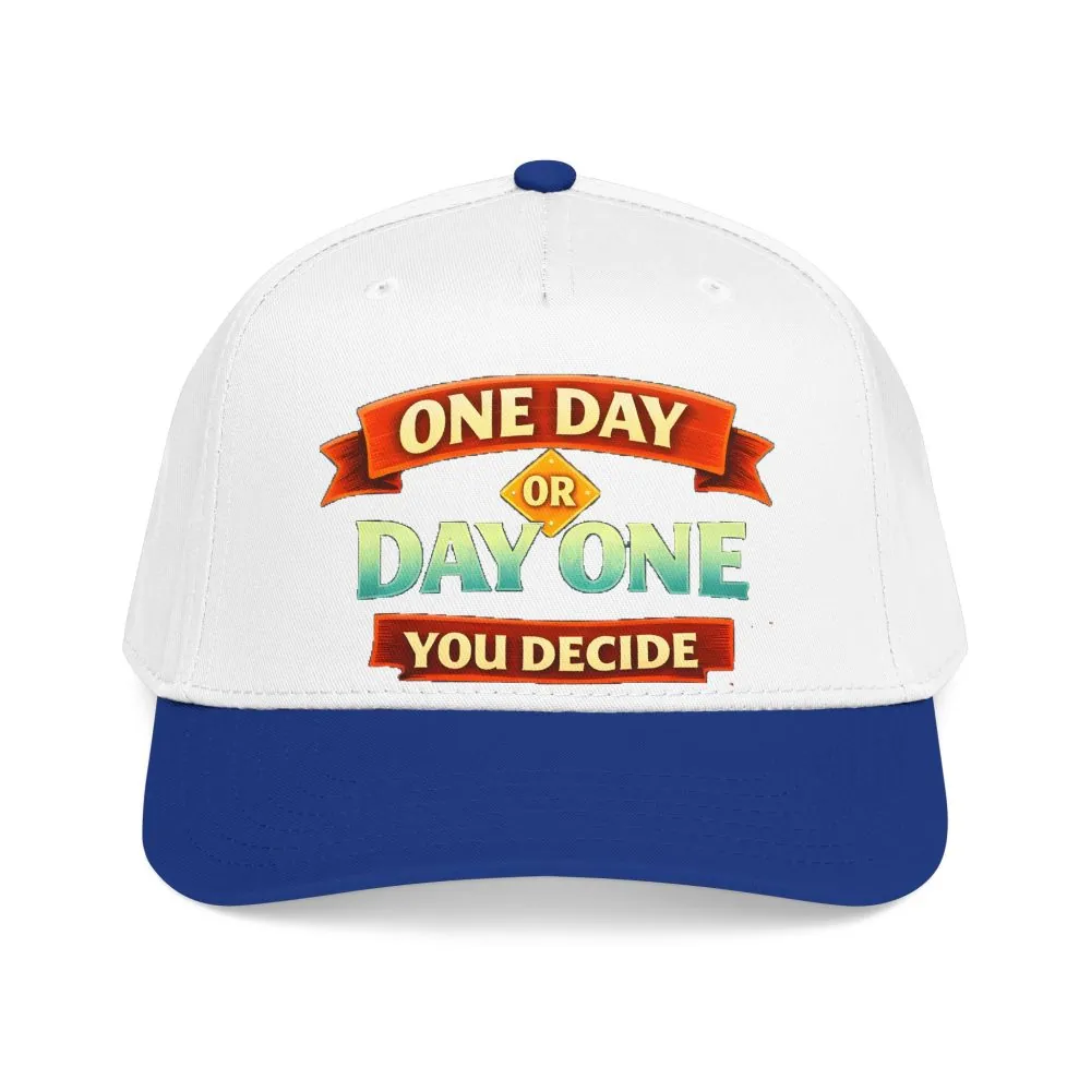 Baseball Cap - "One Day Or Day One" Design Scenic-Line