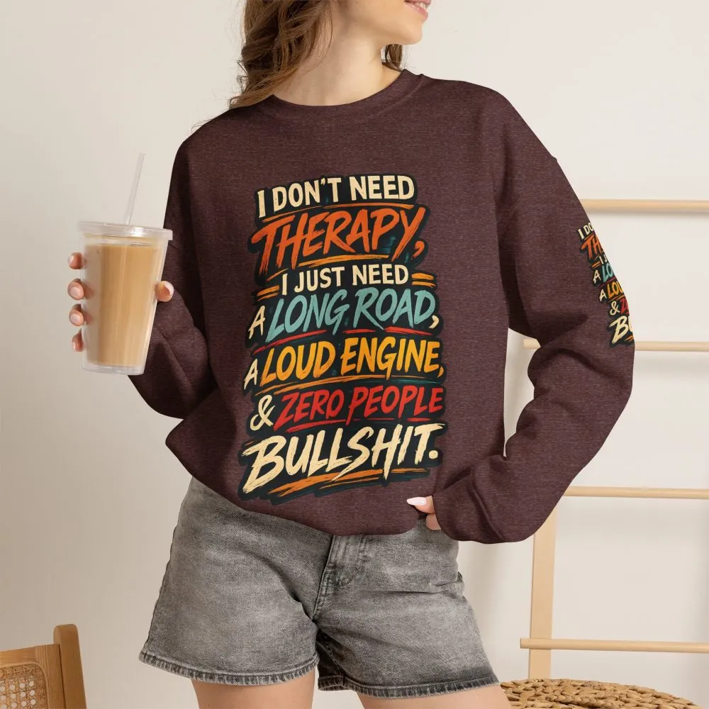 Unisex Heavy Blend™ Crewneck Sweatshirt — "I Dont Need Therapy" Design F**K-Line