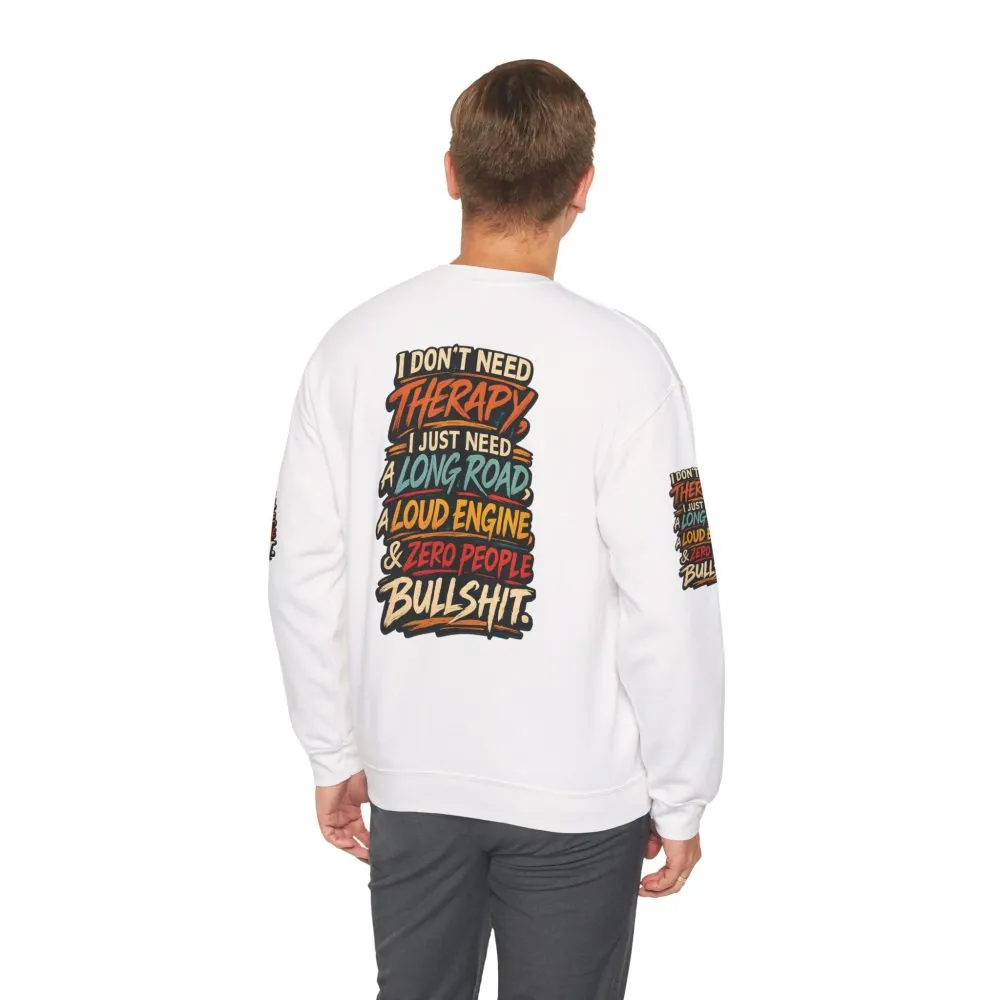 Unisex Heavy Blend™ Crewneck Sweatshirt — "I Dont Need Therapy" Design F**K-Line