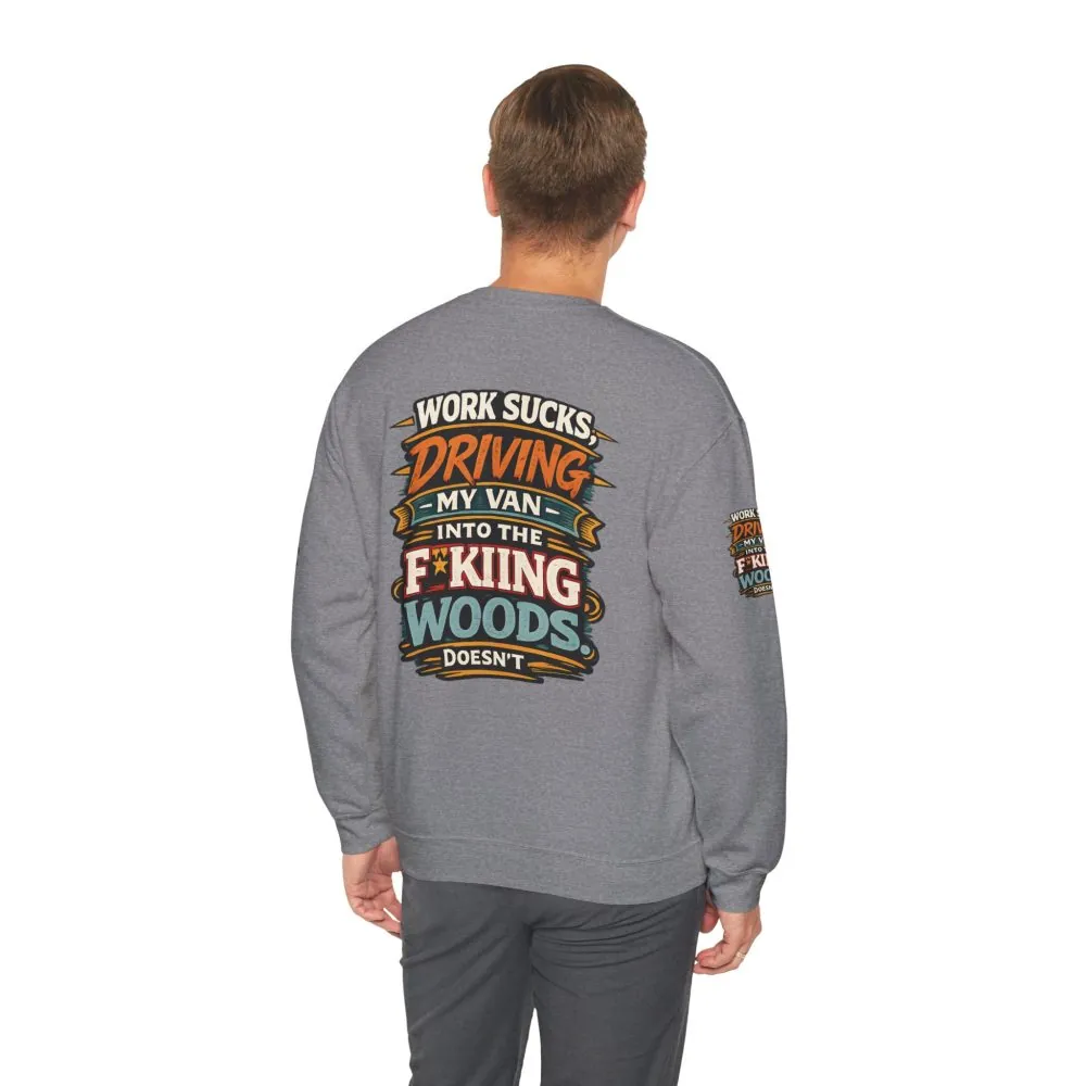 Unisex Heavy Blend™ Crewneck Sweatshirt — "Work Sucks" Design F**K-Line