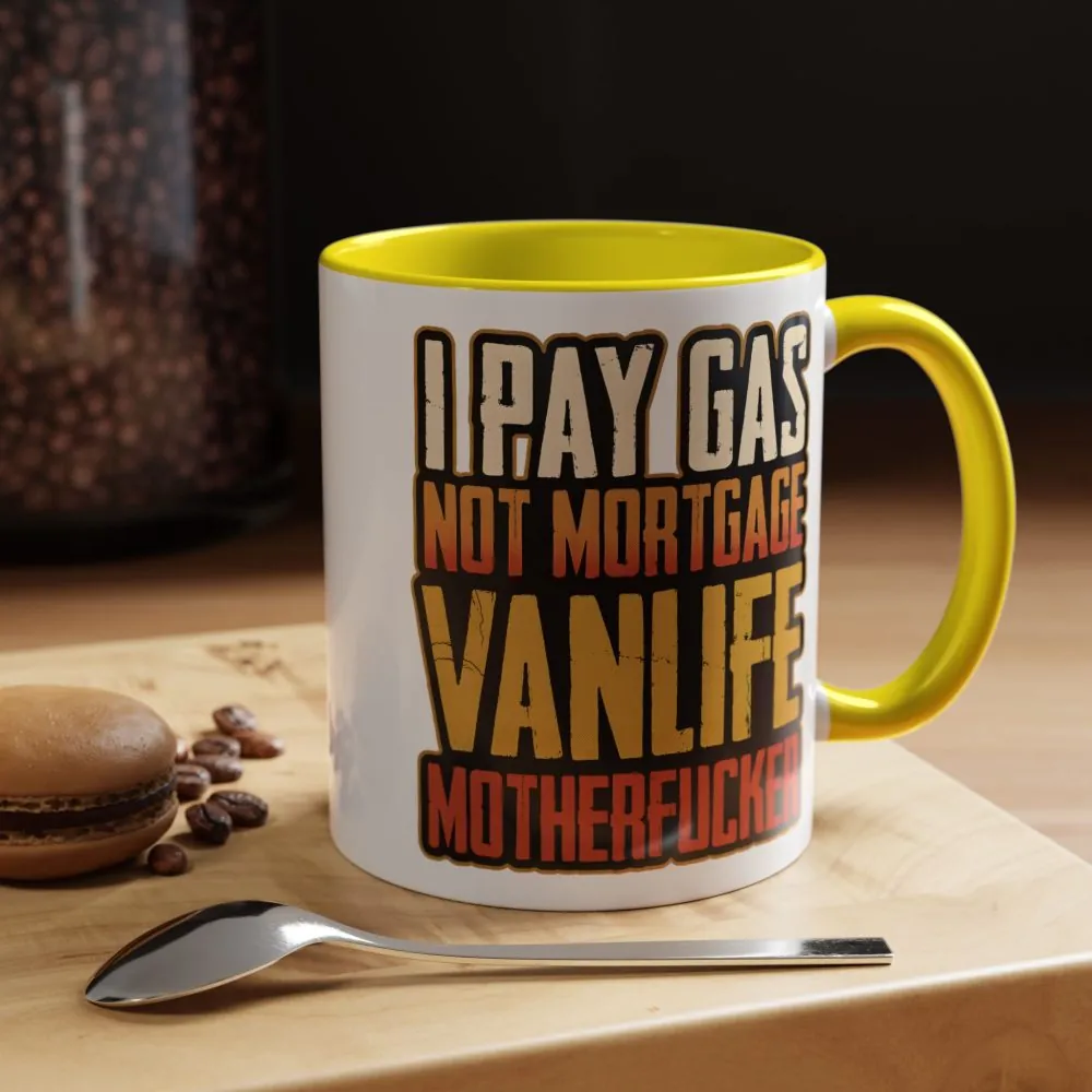 3426808804988919771_2048.jpeg Accent Coffee Mug (11, 15oz) — "I Pay Gas Not Mortgage" Design F**K-Line