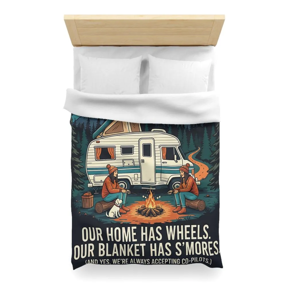Duvet Cover — "Our Home Has Wheels, Our Blanket Has S'mores" Camping Bedding