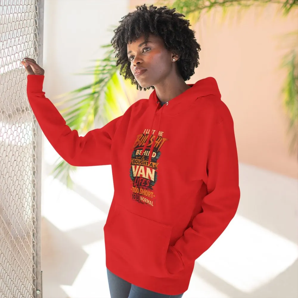Three-Panel Fleece Hoodie - "I Left The Bullshit" Design F**K-Line