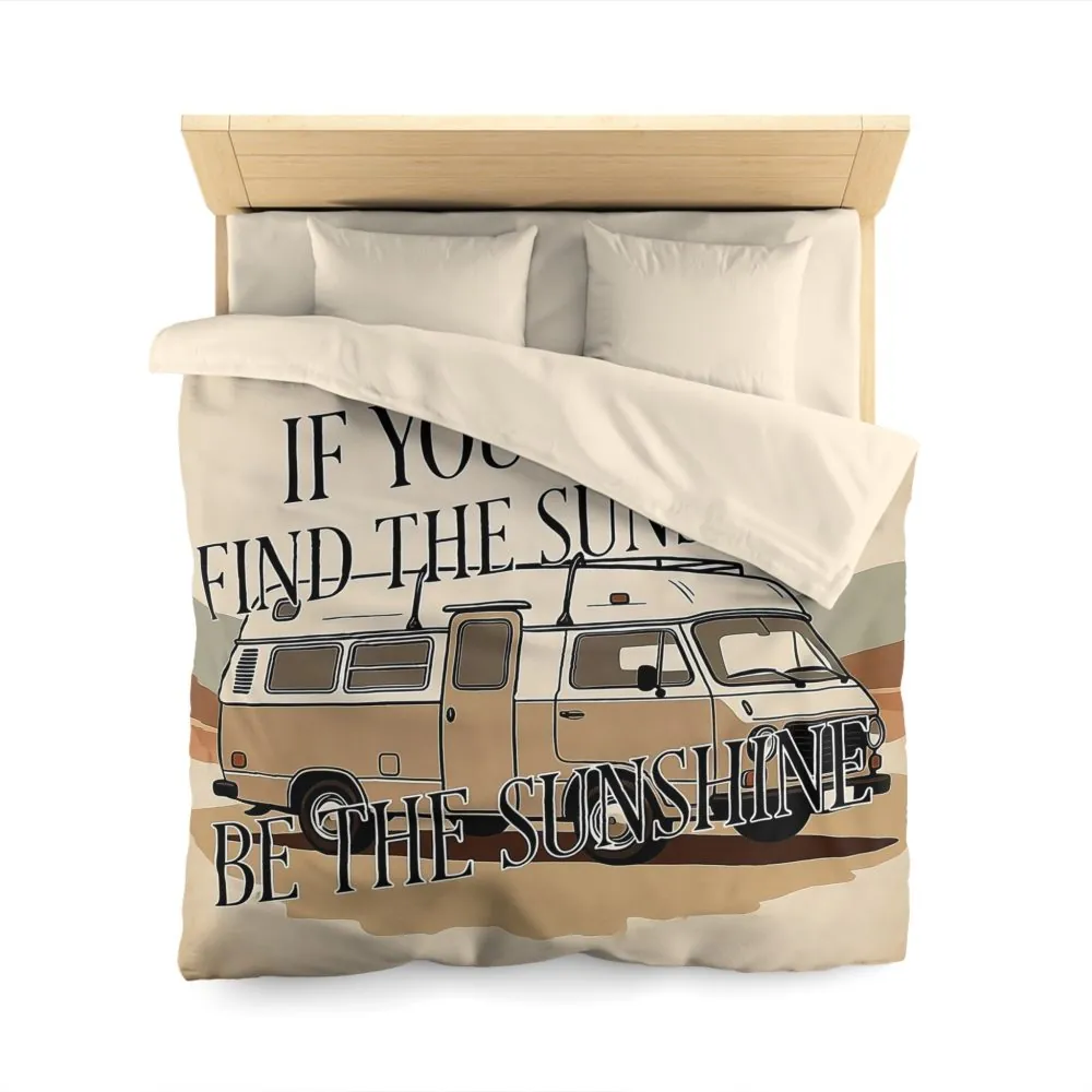 Duvet Cover - 'If You Can't Find the Sunshine, Be the Sunshine' Vintage Camper Bedding