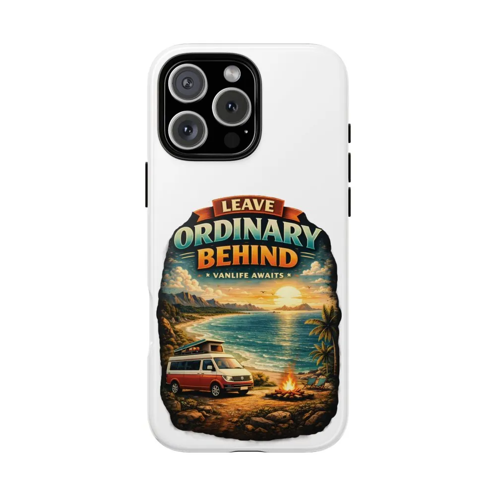 Phone Case — "Leave Ordinary Behind" (Design Scenic-Line)