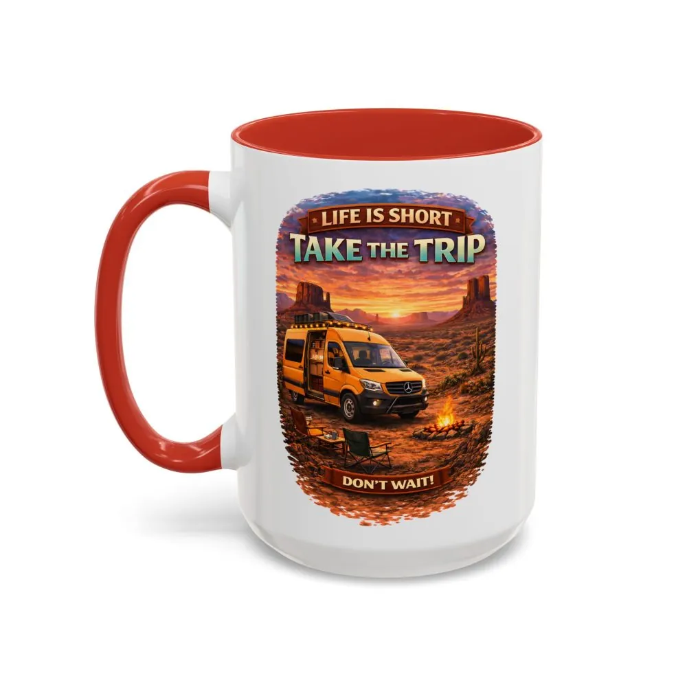 Accent Coffee Mug (11, 15oz) — "Live Is Short Take The Trip" Design Scenic-Line