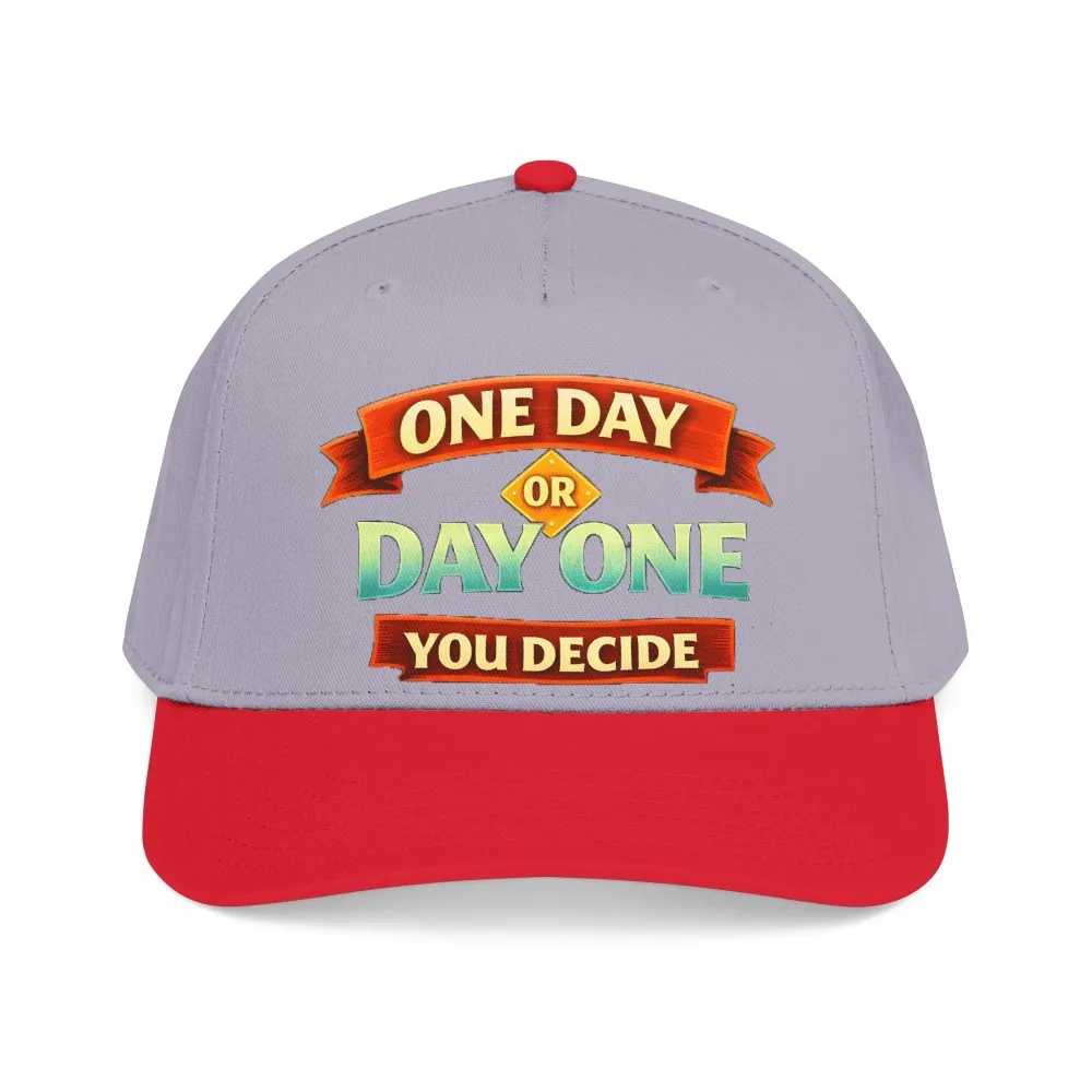 Baseball Cap - "One Day Or Day One" Design Scenic-Line