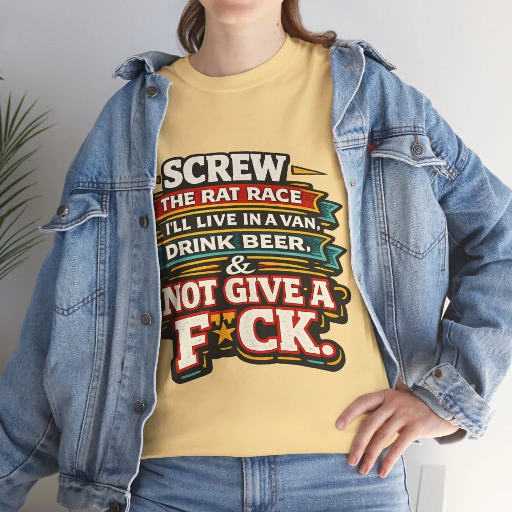 Unisex Heavy Cotton Tee — "Screw The Rat Race" Design F**K-Line