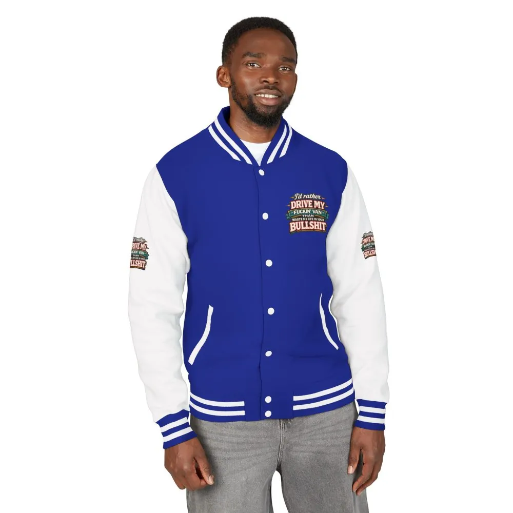 Unisex Heavyweight Letterman Jacket — "I´d Rather Drive My Fucking Van" Design F**K-Line