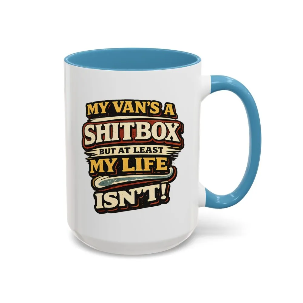 Accent Coffee Mug (11, 15oz) — "My Van`s A Shitbox" Design F**K-Line