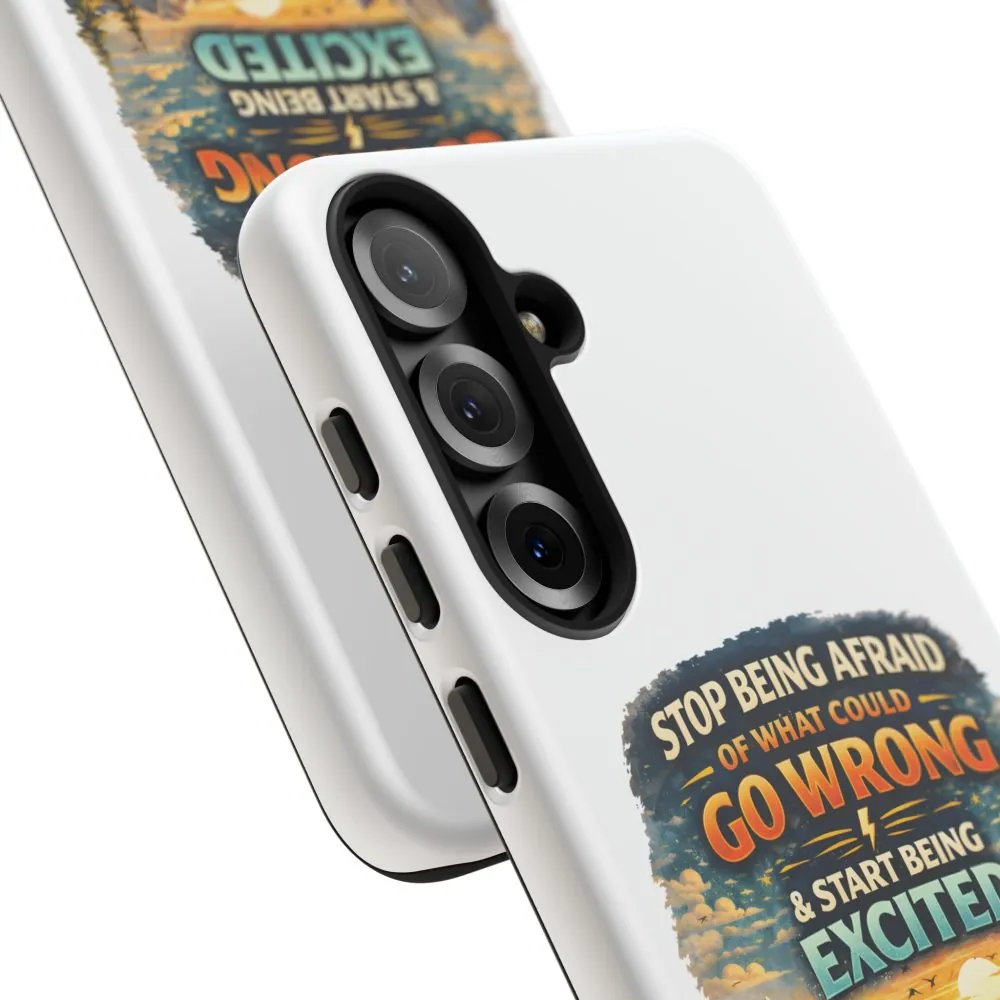 3639797874297062557_2048.jpeg Phone Case — "Stop Being Afraid" (Design Scenic-Line)