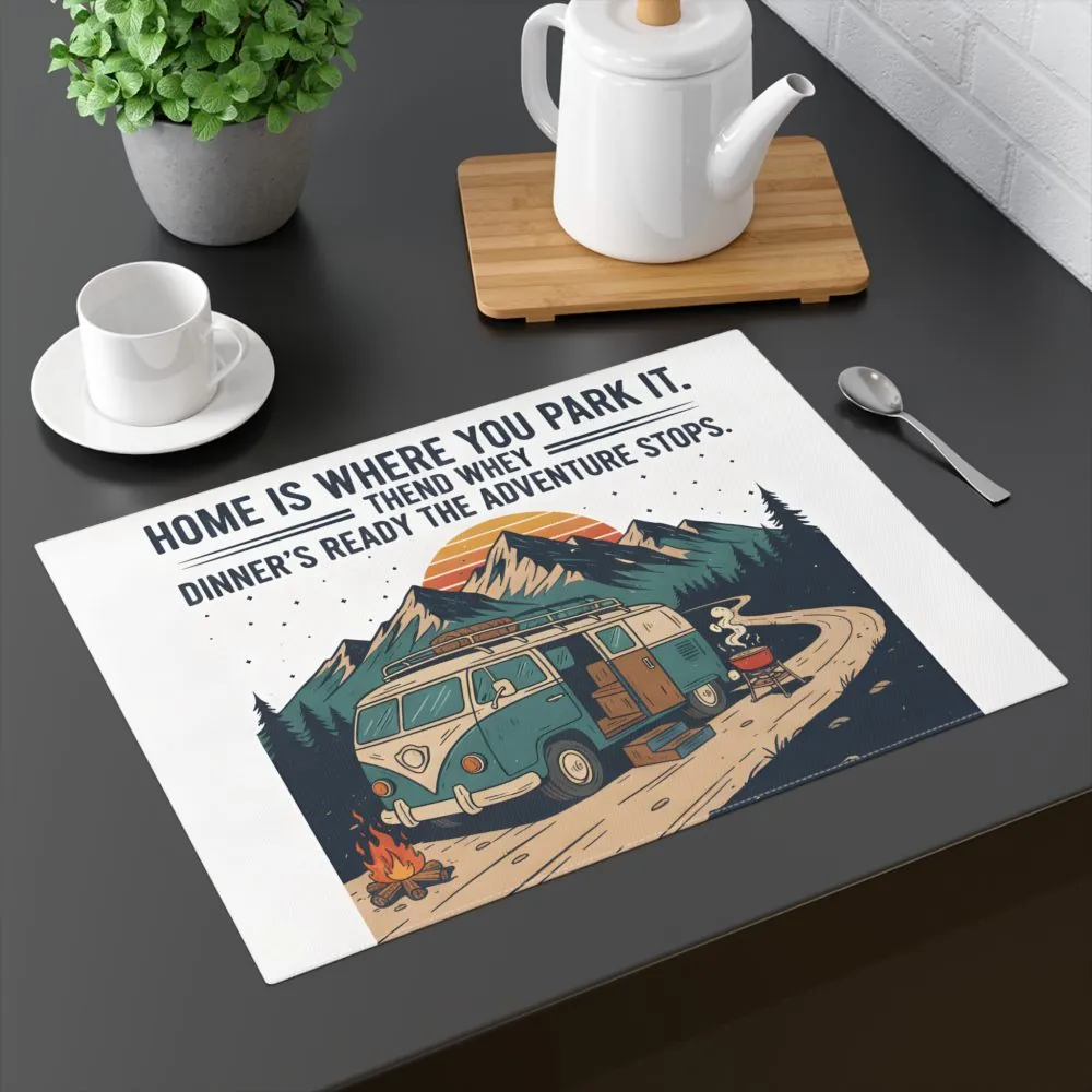 Vanlife Placemat - 'Home Is Where You Park It' Camper Van Adventure Dinner Placemat