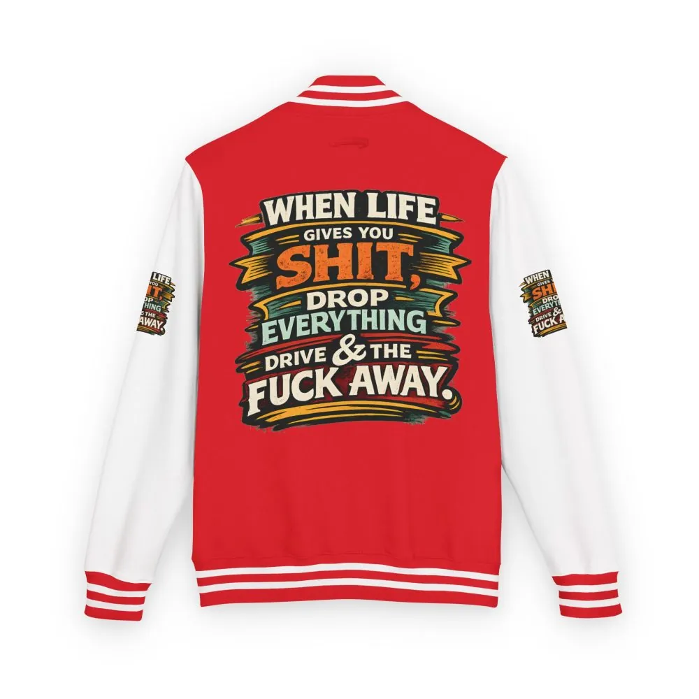 Unisex Heavyweight Letterman Jacket — "When Live Gives You Shit" Design F**K-Line
