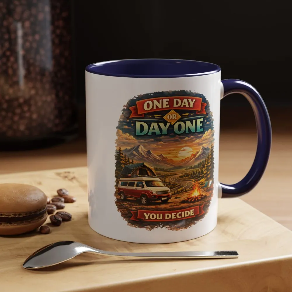 369003417337545291_2048.jpeg Accent Coffee Mug (11, 15oz) — "One Day Or Day One" Design Scenic-Line