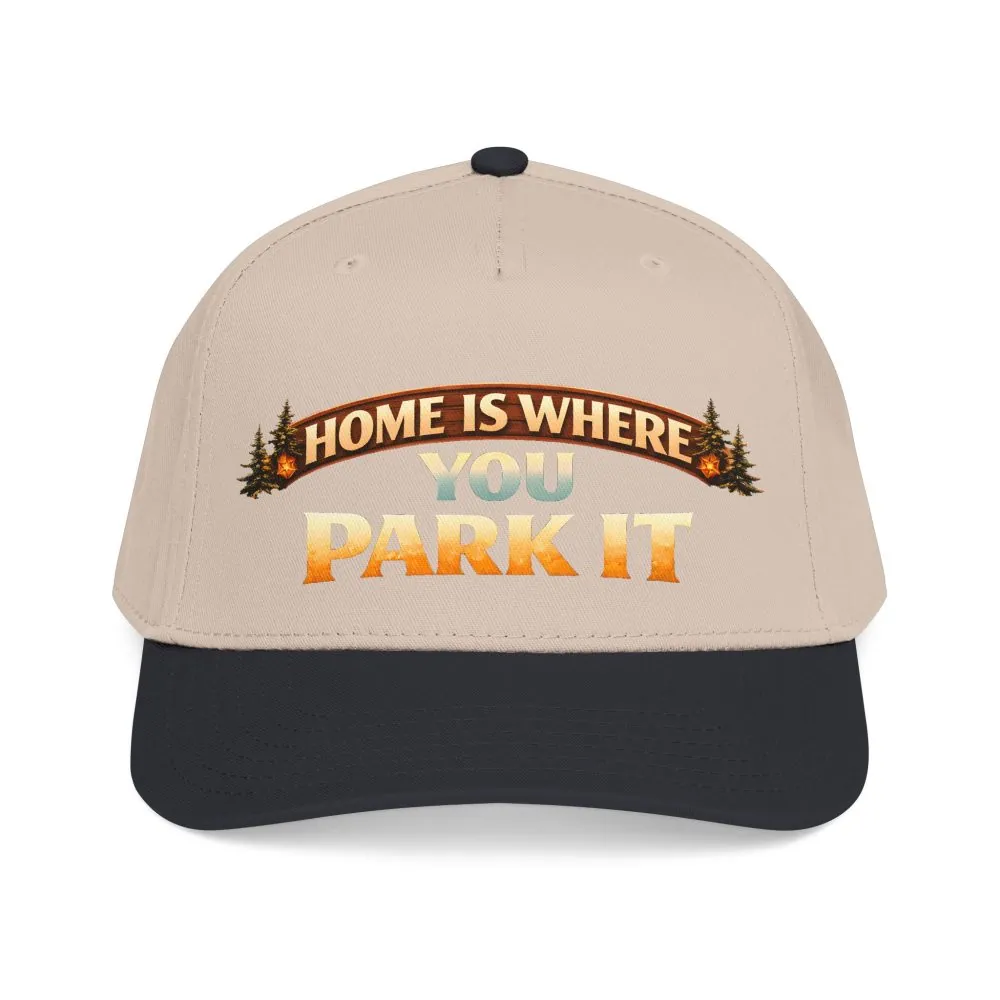 Baseball Cap - "Home Is Where You Park It" Design Scenic-Line