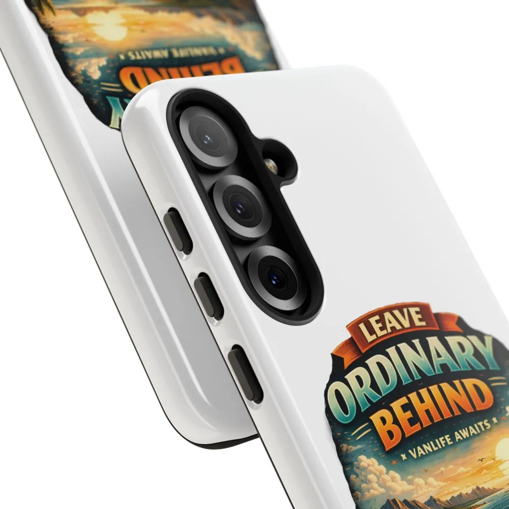 Phone Case — "Leave Ordinary Behind" (Design Scenic-Line)