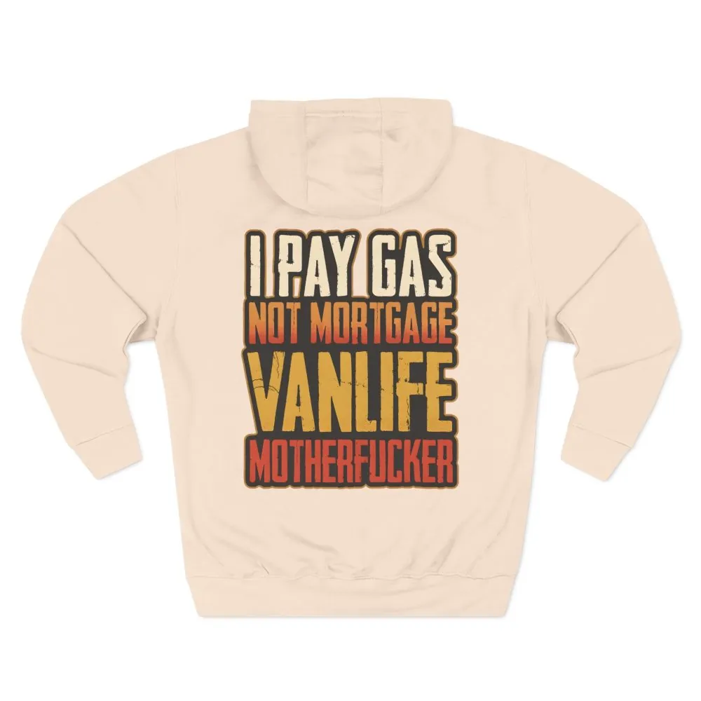 3782360095212928713_2048.jpeg Three-Panel Fleece Hoodie - "I Pay Gas Not Mortgage" Design F**K-Line