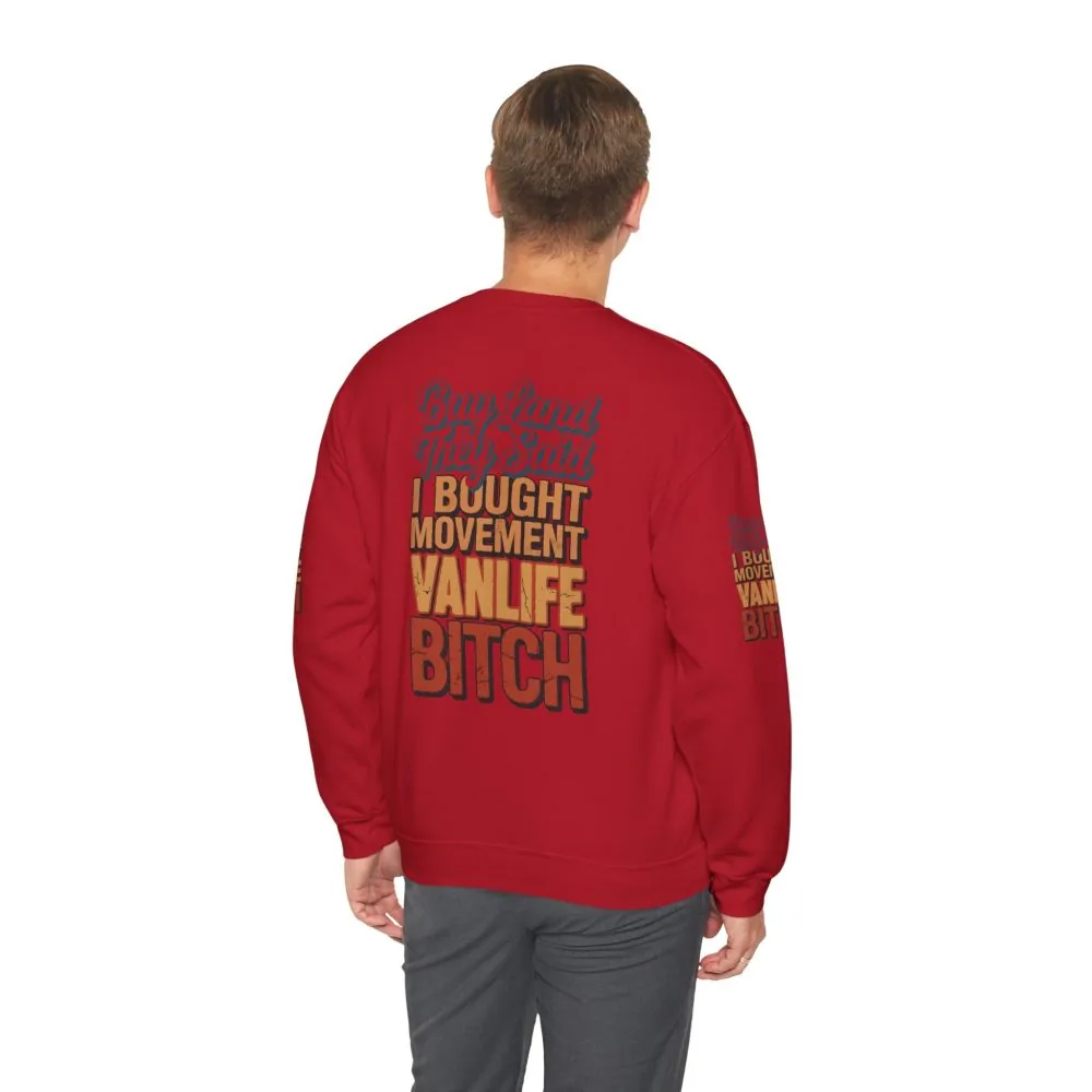 Unisex Heavy Blend™ Crewneck Sweatshirt — "Buy Land They Said" Design F**K-Line