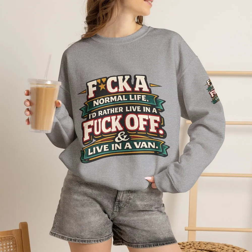 Unisex Heavy Blend™ Crewneck Sweatshirt — "Fuck A Normal Life" Design F**K-Line