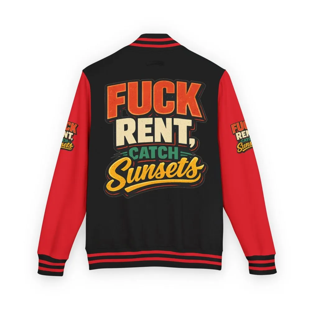 Unisex Heavyweight Letterman Jacket — "Fuck Rent Catch Sunsets" Design F**K-Line