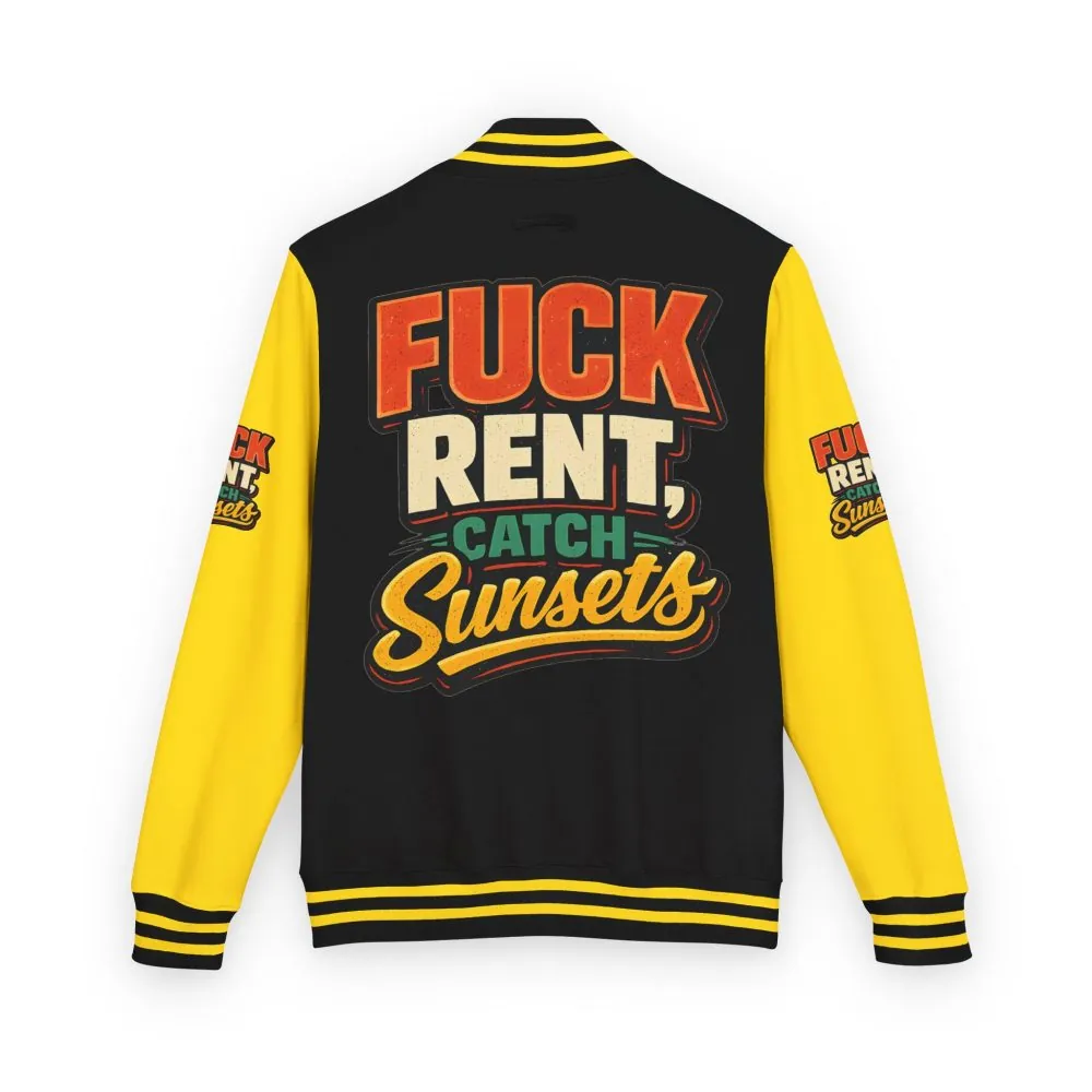 Unisex Heavyweight Letterman Jacket — "Fuck Rent Catch Sunsets" Design F**K-Line