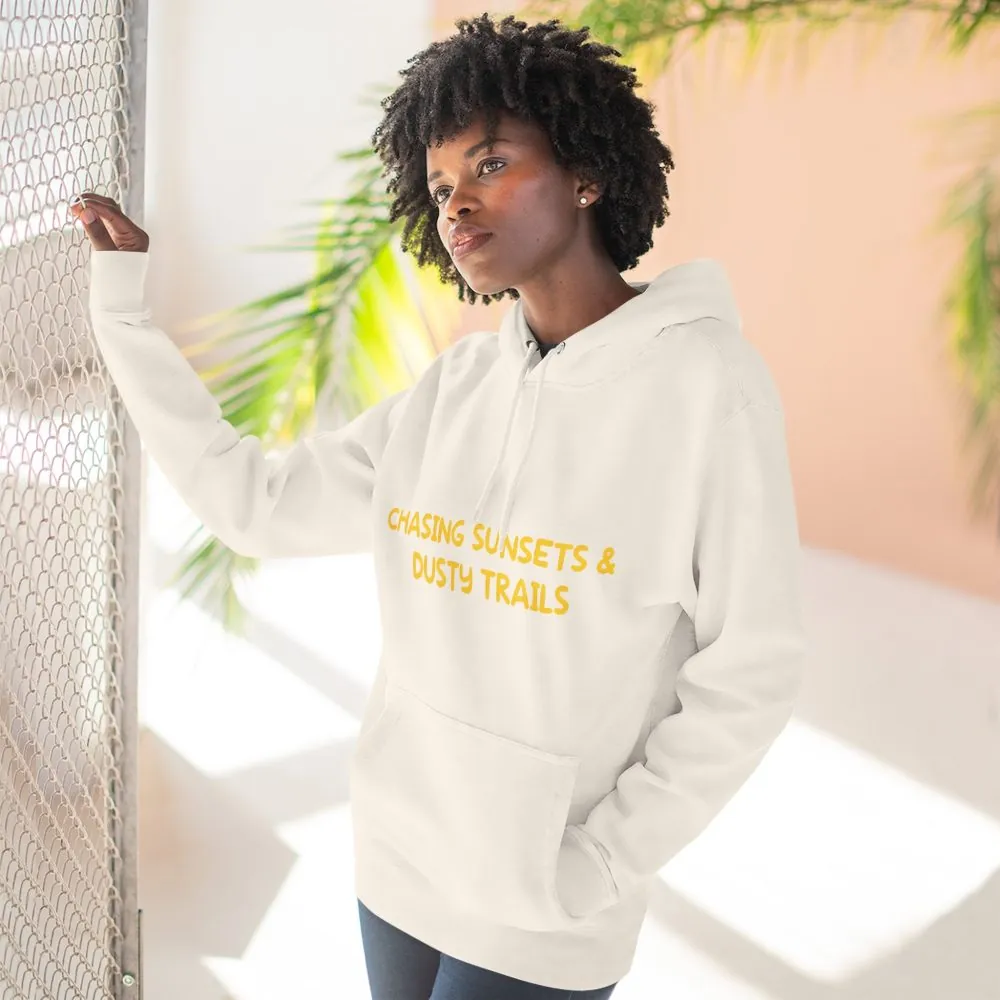 Three-Panel Fleece Hoodie - "Chasing Sunsets And Dusty Trails" Design Sitcom-Line