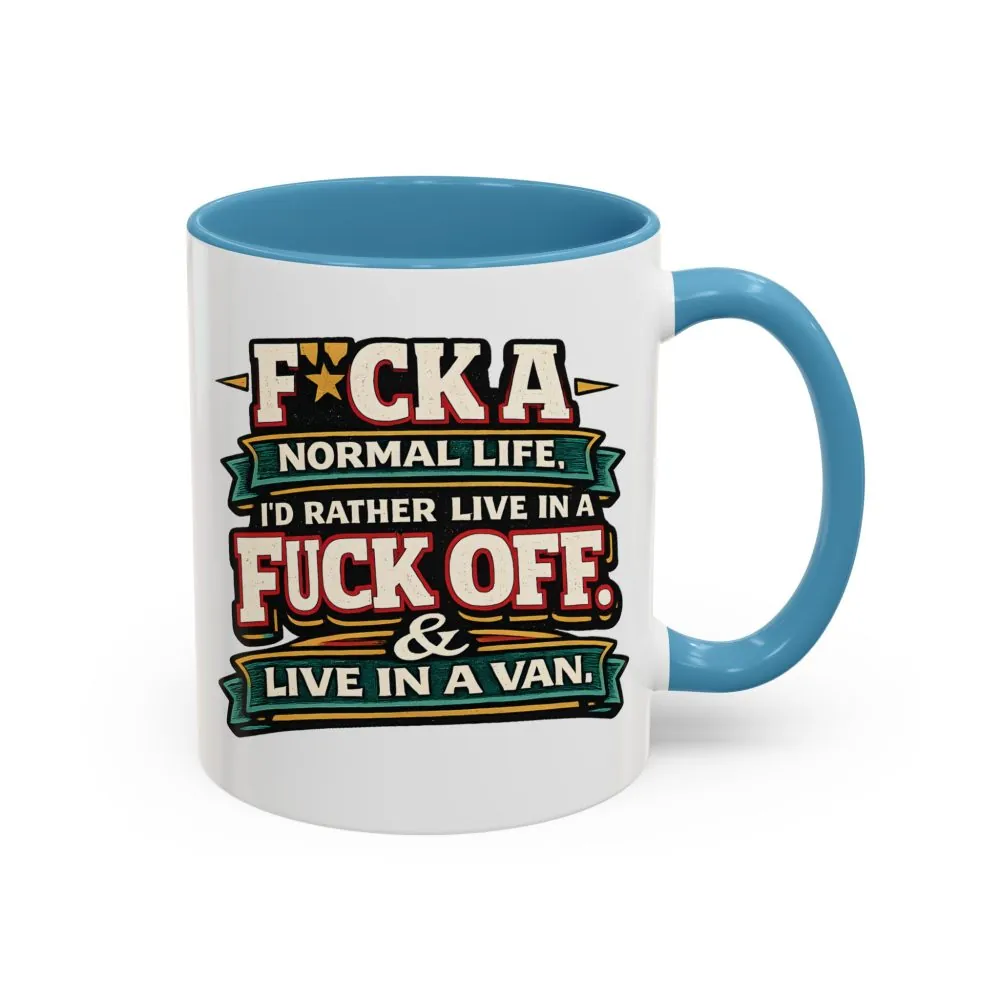 3887821796672086715_2048.jpeg Accent Coffee Mug (11, 15oz) — "Fuck A Normal Life" Design F**K-Line