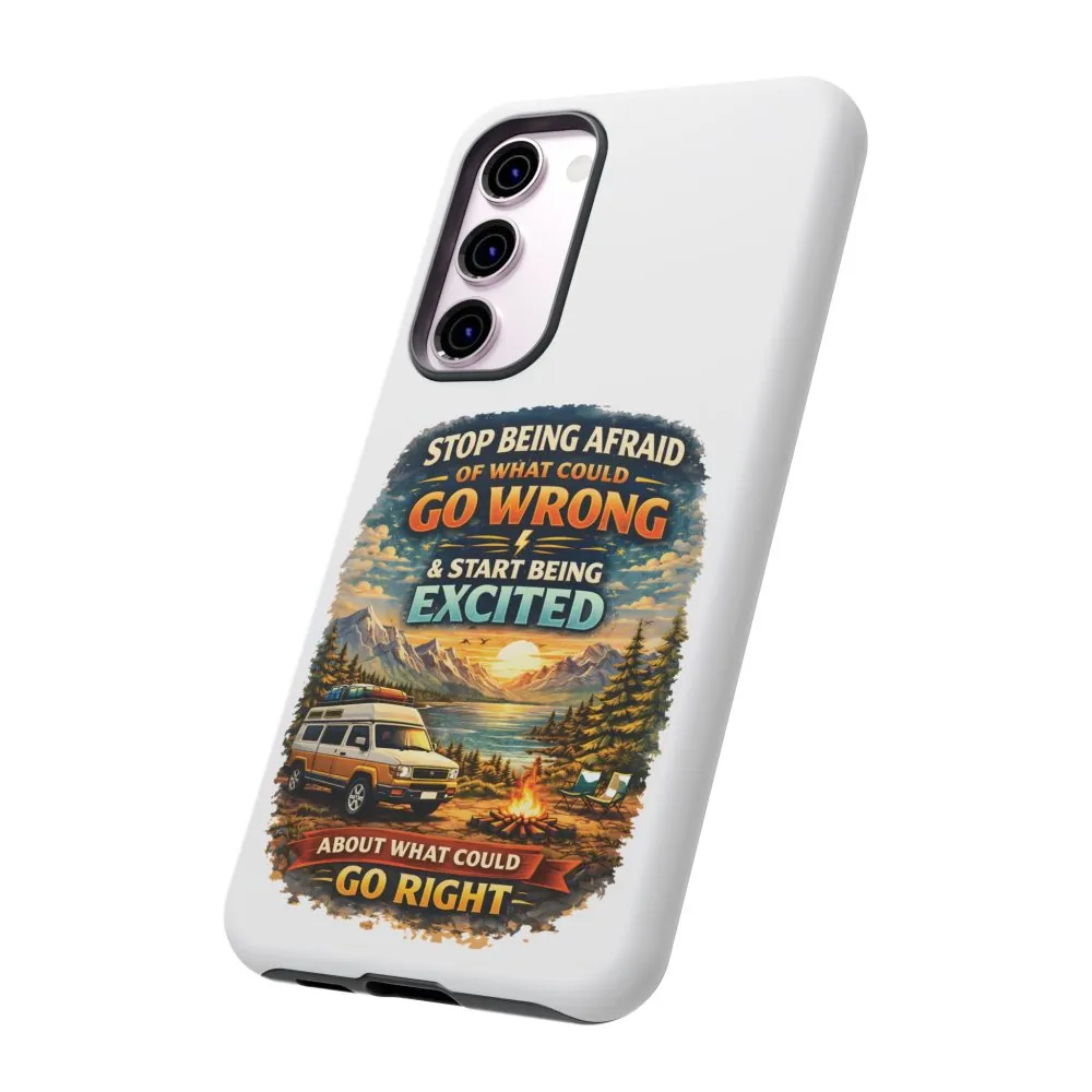 391768546488994492_2048.jpeg Phone Case — "Stop Being Afraid" (Design Scenic-Line)