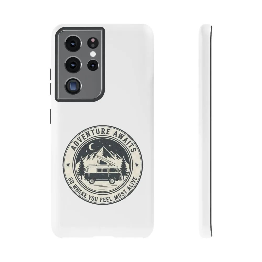Phone Case — "Adventure Awaits-Go Where You Feel Most Alive" Camper Van Design